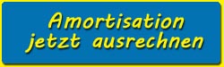 Amortisation jetzt ausrechnen